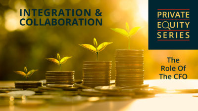 Private Equity Series 2 | The Role of the CFO