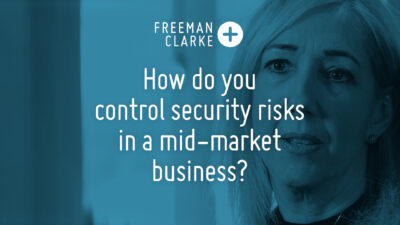 How do you control security risks in a mid-market business?